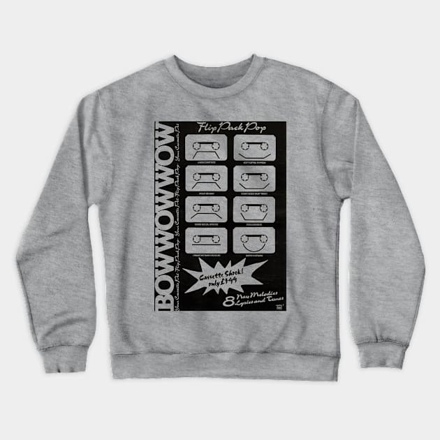 Bow Wow Wow Crewneck Sweatshirt by Pop Fan Shop